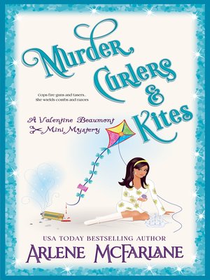 Murder, Curlers, and Kites - ebook